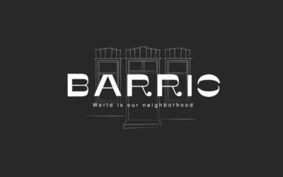 BARRIO World is our neighborhood